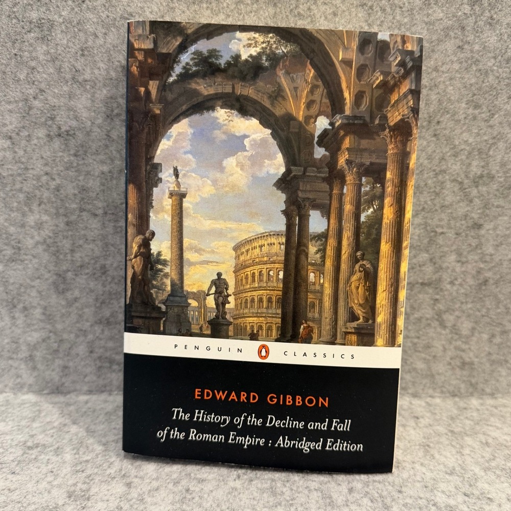 The History of the Decline and Fall of the Roman - Abridged Edition